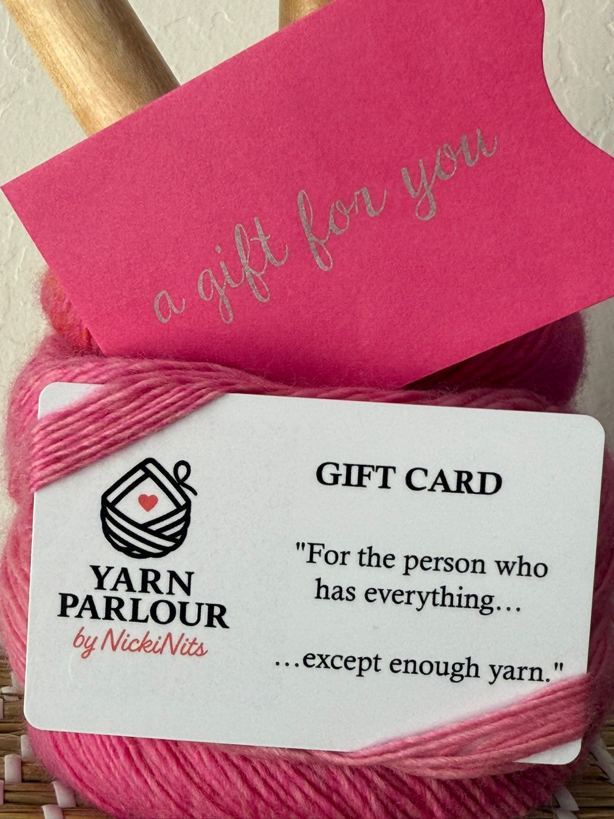 e-Gift Card - For the person who has everything..... except enough yarn!
