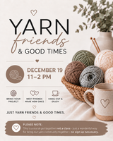 YARN FRIENDS & GOOD TIMES - SATURDAY EDITION!